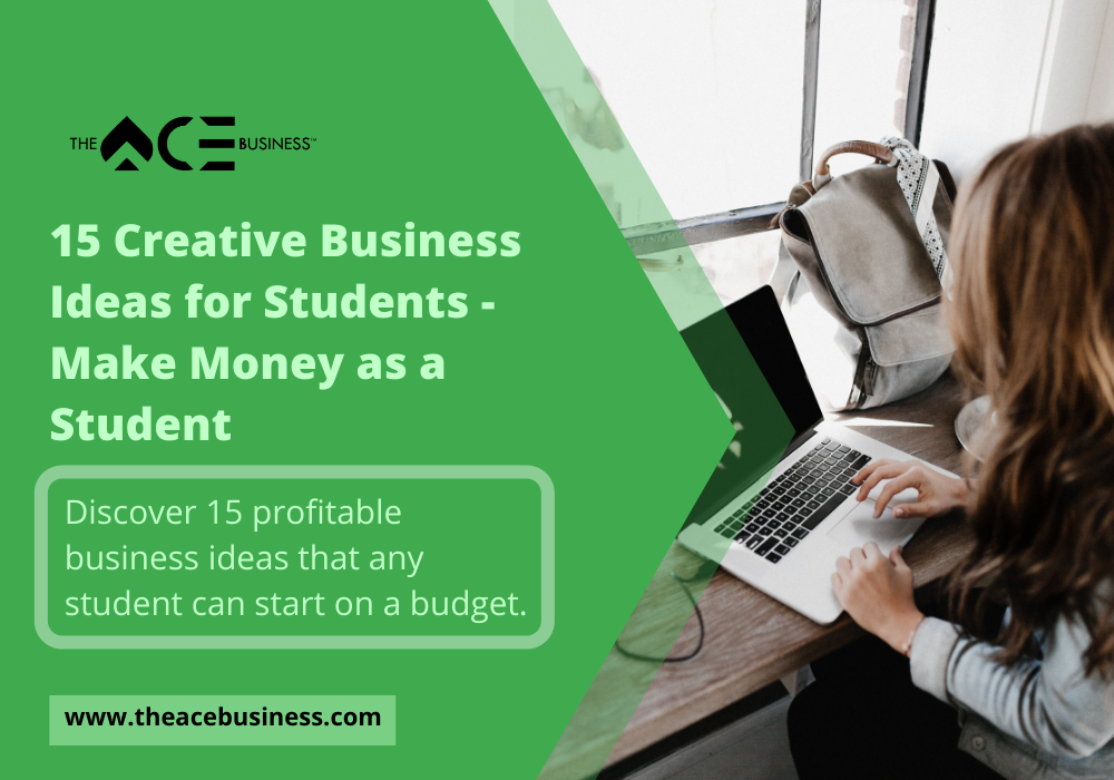 15 Creative Business Ideas for Students - Make Money as a Student